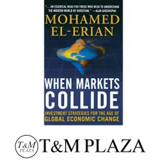 When Markets Collide: Investment Strategies for the Age of Global Economic Change [ハードカバー] El-Erian, Mohamed A.; …