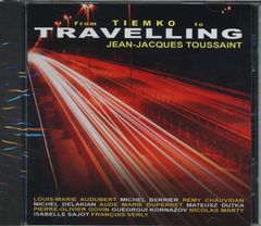 Jean-Jacques TOUSSAINT / Travelling - Fr
