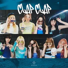 CLAP CLAP (初回生産限定盤B) [Audio CD] NiziU