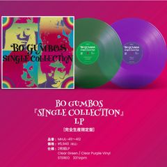 2LP: BO GUMBOS ボ・ガンボス『SINGLE COLLECTION』
