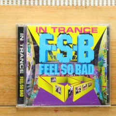 国内盤CD★フィールソーバッド/FEEL SO BAD■ IN TRANCE 【ZACL1031/4988070112716】C05503