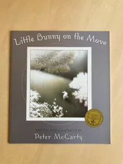 △ うさぎ △ LITTLE BUNNY ON THE MOVE（うさぎ、うさぎ、どこいくの？） ピーター・マッカーティ 　ウサギ　兎　英語絵本