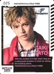 【中古】コレクションカード(男性) 025：FANTASTICS from EXILE TRIBE/佐藤大樹/「BATTLE OF TOKYO ～ENTER THE Jr.EXILE～」BOTカード