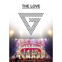 BD / GENERATIONS from EXILE TRIBE / GENERATIONS 10th ANNIVERSARY YEAR GENERATIONS ORCHESTRA LIVE 2023 ”THE LOVE”(Blu-ray)
