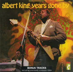 欧CD Albert King Years Go By CDSXD045 Stax /00110