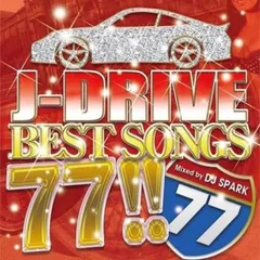 J-DRIVE BEST SONGS 77!! Mixed by DJ SPARK 【CD、音楽 中古 CD】ケース無:: レンタル落ち