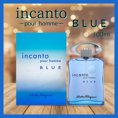 【Salvatore Ferragamo（サルヴァトーレ フェラガモ）】 Incanto ーPour Homme Blue－（100ml）