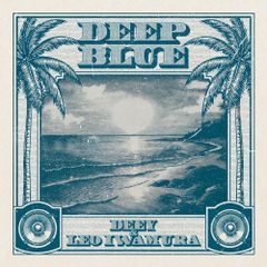 Deey & Leo Iwamura / Deep Blue [12inch]