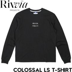 ロングスリーブTEE ロンT Rivvia PROJECTS リヴィアプロジェクツ COLOSSAL L/S TEE RTE-23307 日本代理店正規品
