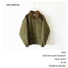 KELEN / RETRO FISH JACKET“ELEANOR” - KHAKI　ケレン / レトロ フィッシュ ジャケット カバーオール