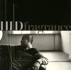 fragrance [Audio CD] HI-D; Cool M.B and BUTCHER
