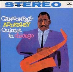 (CD)キャノンボール・アダレイ・クインテット・イン・シカゴ／キャノンボール・アダレイ