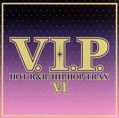 2024年最新】V.I.P. ホット・R&B ヒップホップ・トラックスの人気