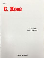 ローズ 40の練習曲 第2巻 (クラリネット) 輸入楽譜 C. Rose 40 Studies for Clarinet Book 2 洋書