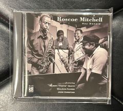 【US盤CD】 Roscoe Mitchell 「Hey Donald」 ロスコー・ミッチェル
