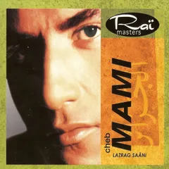 米CD Cheb Mami Lazrag Saani 1868500642 Creon Music /00110