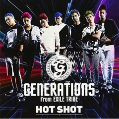 CD / GENERATIONS from EXILE TRIBE / HOT SHOT (CD+DVD)