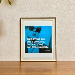新品☆額縁付アートポスター(BRUCE MCGAW GRAPHICS)☆アンディ・ウォーホル（Andy Warhol）But I always say, one's company, two's a crowd, and three's a party☆139