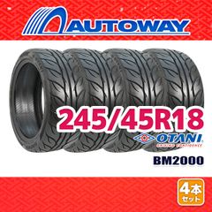 【AUTOWAY】 新品 245/45R18 サマータイヤ OTANI BM2000 18インチ 4本セット 夏タイヤ オートウェイ