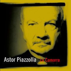★2024.6月末販売終了★【ジャズCD】 アストル・ピアソラ / ラ・カモ-ラ～情熱的挑発の孤独