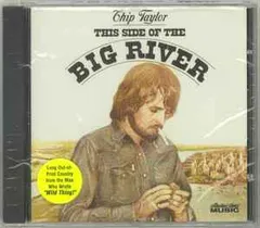 米CD Chip Taylor This Side of Big River  CCM727 Collectors Choice Mu /00110