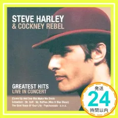 中古 Greatest Hits Live In Concert [CD] Steve Harley & Cockney Re 即納