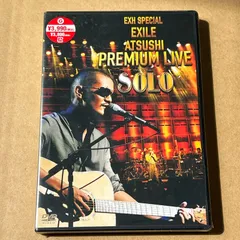 EXH SPECIAL EXILE ATSUSHI PREMIUM LIVE SOLO：新品未開封DVD