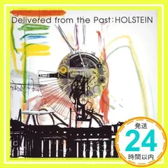 Delivered from the Past [CD] HOLSTEIN_02