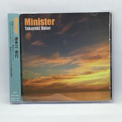 ● 波多江 崇行 / MINISTER (CD) IMCF-0001 TAKAYUKI HATAE