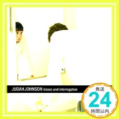 Kisses and Interrogation [CD] Judah Johnson_02