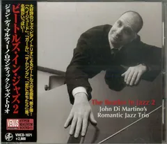CD1枚 / ジョン・マルティーノ・ロマンティック・ジャズ・トリオ / ビートルズ・イン・ジャズ 2 / D00171835