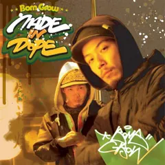 CD BOMGROW MADE IN DOPE  B002APUQNE  /00110