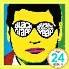 It's Great When You're Straigh [CD] Black Grape_02