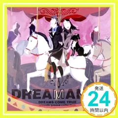 DREAMANIA -DREAMS COME TRUE smooth groove collection [CD] DREAMS COME TRUE_02