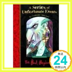 The Bad Beginning (A Series of Unfortunate Events) Snicket, Lemony_04