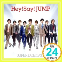 SUPER DELICATE(初回限定盤1)(DVD付) [CD] Hey! Say! JUMP_02