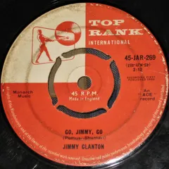 英7” Jimmy Clanton Go, Jimmy, Go / I Trusted You 45JAR269 Top Rank International /00080