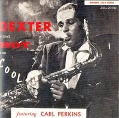 英CD Dexter Gordon, Carl Perkins Dexter Blows Hot And Cool J33J20139 Polydor /00110
