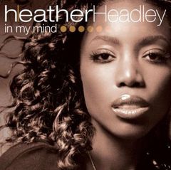 ◇ヘザーヘッドリー/Heather Headley/イン・マイ・マインド/BVCP21474