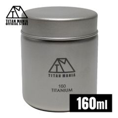 TITAN MANIA チタンマニア 茶筒 キャニスター 160ml チタン製 軽量 防水 茶缶 保存 容器 コーヒー 茶葉 おしゃれ キャンプ アウトドア バーベキュー ソロキャンプ キャンプ用品