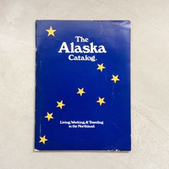The Alaska Catalog アラスカ・カタログ 1977年