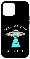 【特価商品】here take out me me get 宇宙船 out UFO エイリアン Aliens Max Pro スマホケース 14 iPhone