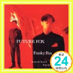 Future Fox [CD] FUNKY FOX; Funky Fox_02