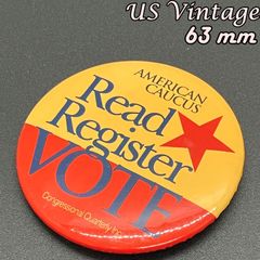 缶バッジ　ヴィンテージ　アメリカ　輸入 雑貨 『 アメリカン・コーカス 読んで登録して投票 』 当時物　ビテージ　バッチ　ピンバッチ　※ メッセージ　ノベルティー　広告　レトロ　( BAT2669 )