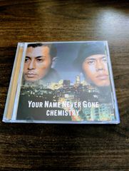CHEMISTRY/YOUR NAME NEVER GONE/Now or Never/You Got Me【used】