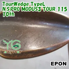 ウェッジ エポン TourWedge TypeL/N.S.PRO MODUS3 TOUR 115 10th/S/50[131973]