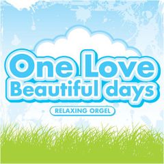 (CD)One Love/Beautiful days／α波オルゴール