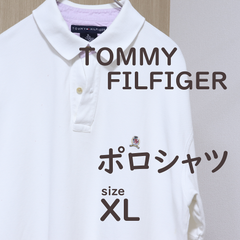 TOMMY FILFIGER　トミーヒルフィガー　古着　　白　ポロシャツ　海外　買い付け　輸入　XLサイズ　ビッグシルエット