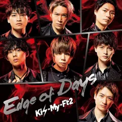 【新品】Edge of Days(CD+DVD)(初回盤A) / Kis-My-Ft2