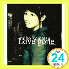 Love gone [CD] 小松未歩、 小松未歩、 大賀好修; 小松未歩_02